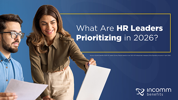 Banner showing two professionals looking at a laptop; text: 'What Are HR Leaders Prioritizing in 2026?' with the incomm benefits logo.